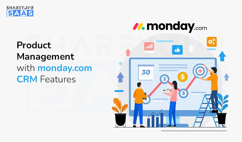 Product Management Monday.com: CRM Features