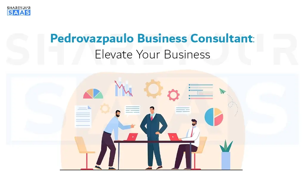 Pedrovazpaulo Business Consultant Elevate Your Business