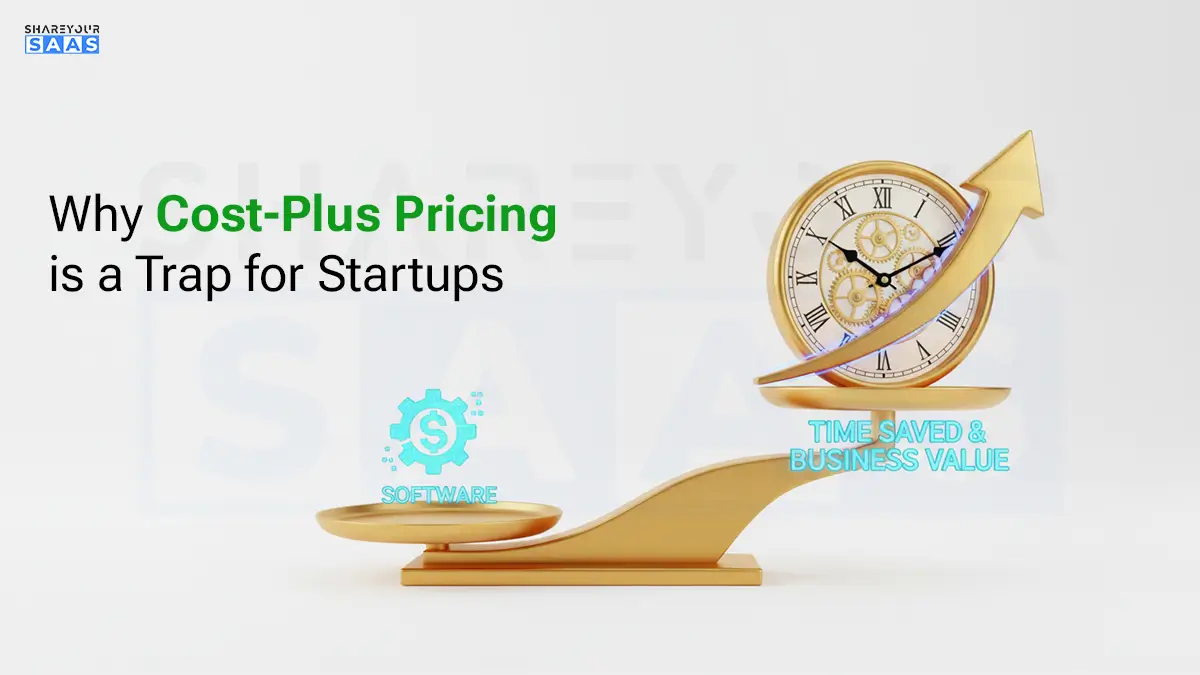 saas-pricing-strategy-2026 Why Cost-Plus Pricing is a Trap for Startups